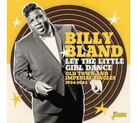 Billy Bland - Let The Little Girl Dance: Old Town & Imperial Singles 1954-1962 [