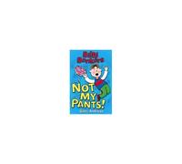 Billy Bonkers: Not My Pants!