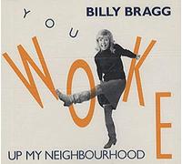 BILLY BRAGG - You Woke up My Neighbourhood (4 Tracks, 1991) [Import]