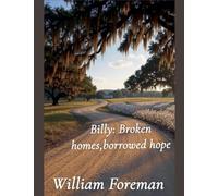 Billy: Broken Homes, Borrowed Hope