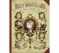 Billy Brouillard T01: Le Don de trouble-vue