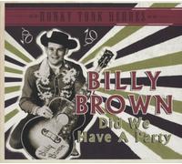 Billy Brown - Did We Have a Party [New CD]