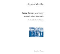 Billy Budd, matelot & autres récits maritimes - Herman Melville - Amsterdam Eds - Poche - Roman