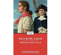 Herman Melville – Billy Budd, Sailor
