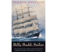 Billy Budd, Sailor, An Inside Narrative Reading Text and Genetic Text Herman Melville (Auteur)