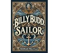 Billy Budd, Sailor (Collector's Edition) (Laminated Hardback With Jacket)