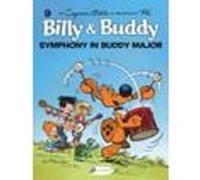Billy & Buddy 9 - Symphony in Buddy Major Christophe Cazenove (Auteur), Jean Bastide (Dessinateur), Jerome Saincantin (Traduction)