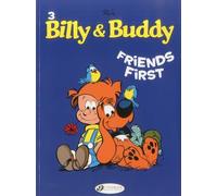 Billy & Buddy - tome 3 Friends First (3)