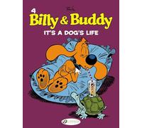 Billy & Buddy, Tome 4 : It's a dog's life