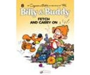 Billy & Buddy - Volume 8 Fetch and Carry On Christophe Cazenove (Auteur), Jean Bastide (Dessinateur), Jerome Saincantin (Traduction)