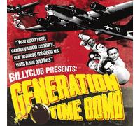 Billy Club - Generation Time Bomb