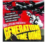Billy Club - Generation Time Bomb