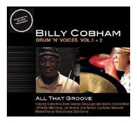 BILLY COBHAM "DRUM N VOICE 1+2 ALL THAT GROOVE" 2 CD