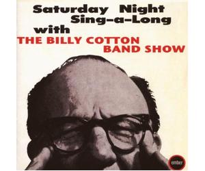 Billy Cotton Band Show - Saturday Night Sing-Along [Import]