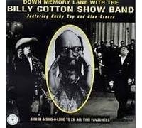 BILLY COTTON SHOW BAND FEATURING KATHY KAY & ALAN BREEZE - DOWN MEMORY LANE [UK Import]