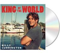 Billy Currington - King Of The World