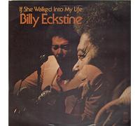 Billy Eckstine - If She Walked Into My Life (UK 1974) : Billy Eckstine