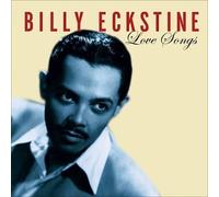 Billy Eckstine - Love Songs
