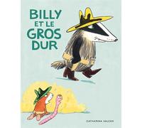 Catharina Valckx – Billy et le gros dur