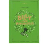 Billy et les Minuscules Édition collector - Roald Dahl - Gallimard jeunesse - relié - Roman cadet
