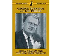 Billy Graham And The New York Crusade