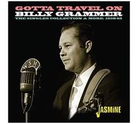 Billy Grammer – Gotta Travel On: The Singles Collection & More 1958–1962 – CD – Import Royaume‑Uni