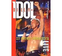 Billy Idol In Super Overdrive Live