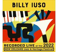 Billy Iuso - Live at The 2022 New Orleans Jazz and Heritage Festival