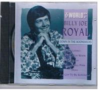 Billy Joe Royal - The World Of Billy Joe Royal - Down In The Boondocks