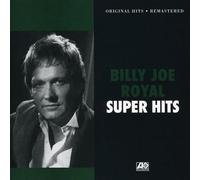 Billy Joe Royal Super Hits. (CD)
