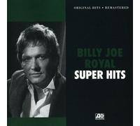 Billy Joe Royal - Super Hits