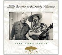 Billy Joe Shaver & Kinky Friedman - Live Down Under [Cd]