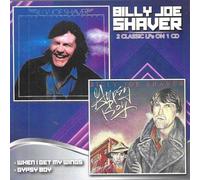 Billy Joe Shaver - When I Get My Winds / Gypsy Boy [Compact Discs]
