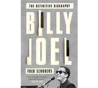 Billy Joel by Fred Schruers Inconnu (Auteur)