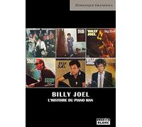 Billy Joel L'histoire du Piano Man