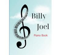 Billy Joel Piano Book: Super easy piano