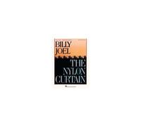 Billy Joel - The Nylon Curtain: Piano/Vocal/Guitar Songbook With Additional Editing And Transcription By David Rosenthal