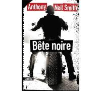 Billy Lafitte - tome 2 Bête noire - Anthony Neil Smith - Sonatine Eds - broché - Roman