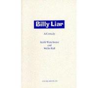 Billy Liar - A Comedy: Play (Acting Edition) Hall, Willis (Auteur)