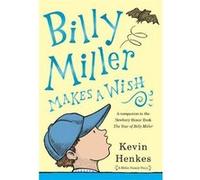 Billy Miller Makes a Wish by Kevin Henkes Paperback Book Kevin Henkes (Auteur)