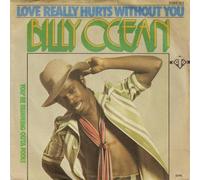 Billy Ocean - 2099152 7"-45 giri" Love Really Hurts Without You / You'Re Running O