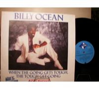 BILLY OCEAN - BILLY OCEAN When The Going Gets Tough The Tough Get Going 12" Vinyl