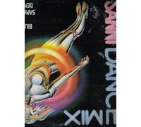 Billy Ocean, Mix, Samntha Fox, Muriel Dacq, Den Harrow, Andrea, Lou Sern, Blossom Child, Max Anderson. - Sanni Dance Mix