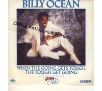 Billy Ocean - When the going gets tough the tough get going + instrumental 45 t 1986