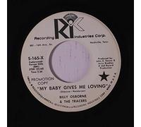 BILLY OSBORNE & TRACERS - my baby gives me loving/is this really me (is this really you) 45 rpm single