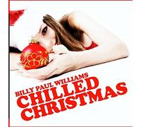 Billy Paul Williams - A Chilled Christmas