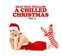 Billy Paul Williams - Chilled Christmas 2