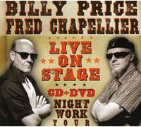 Billy Price|Fred Chapellier - Live on Stage-Night Work Tour