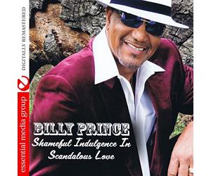 Billy Prince - Shameful Indulgence In Scandalous Love tally Remastered)