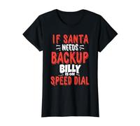 Billy Santa's Backup Funny Billy Christmas Name T-Shirt Graphique avec Valeur, Femme, Noir, L